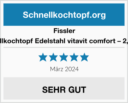 Fissler Schnellkochtopf Edelstahl vitavit comfort – 2,5 Liter Test