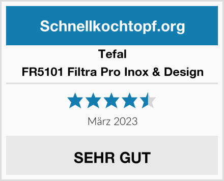 Tefal FR5101 Filtra Pro Inox & Design Test